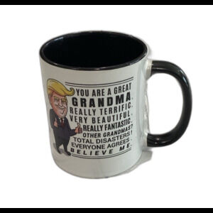 Donald Trump “ Great Grandma “ Funny Ceramic Mug. LNWOT .